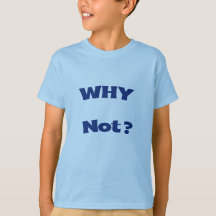 Camiseta Básica Infantil Why Not