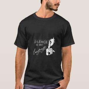 Camiseta básica Silence Is My Language