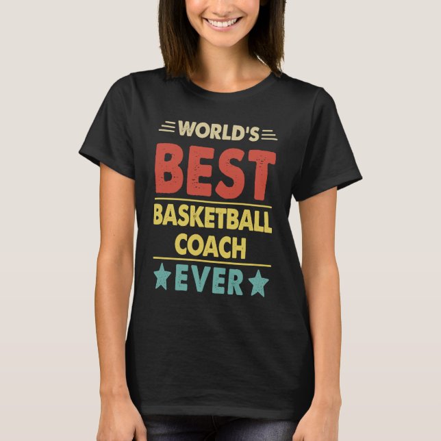 Camiseta Basketball Coach World's Best Basketball Coach Eve (Frente)