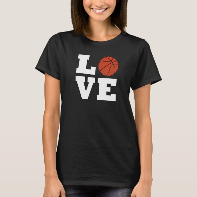 Camiseta Basketball LOVE for Bball Players Coaches Teams an (Frente)