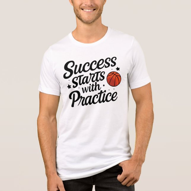 Camiseta Basketball Motivation Success Practice Quote (Frente)
