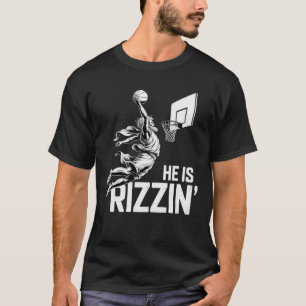 Camiseta Basquete Jesus Ele Está Rizzin' Engraçado Cristão 