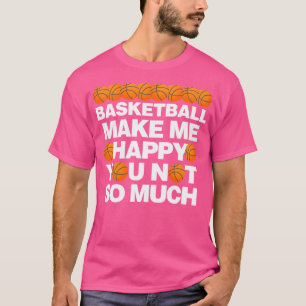 Camiseta Basquete Me Faz Feliz Não Tanto
