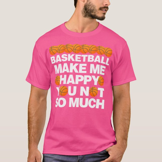 Camiseta Basquete Me Faz Feliz Não Tanto (Frente)