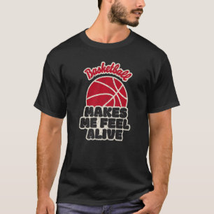 Camiseta Basquete me Faz Sentir Vivo
