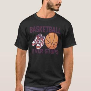 Camiseta Basquete nunca pára roupa para o Basketballer Bas