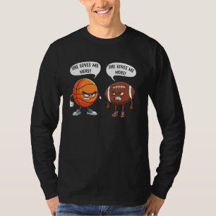 Camiseta Basquetebol futebol Ela me ama mais mulheres