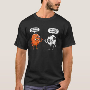 Camiseta Basquetebol futebol Ela me ama mais mulheres