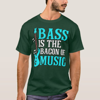 Camiseta Bass É Bacon Da Música Bass Guitarista