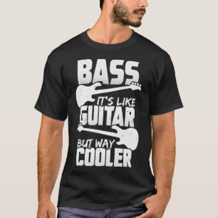 Camiseta Bass é como a guitarra, mas muito mais legal Desig