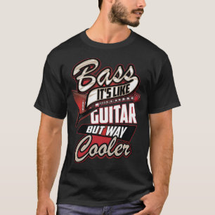 Camiseta Bass é como a guitarra, mas muito mais legal, musi