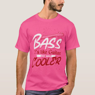 Camiseta Bass É Como Violão, Mas Muito Mais Fresco Violão