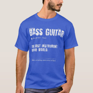 Camiseta Bass Guitar Define O Melhor Instrumento Da
