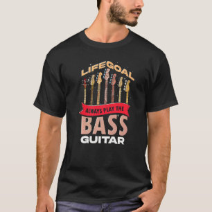 Camiseta Bass Guitarista Life Goal Music Bauxi Musico Ba