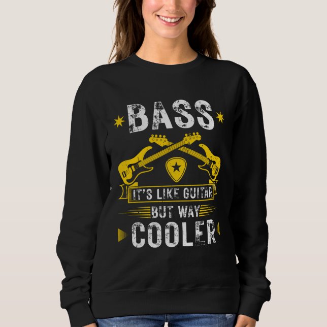 Camiseta Bass Like Guitar But Cooler Bass Guitar Musician (Frente)