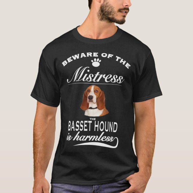 Camiseta Basset Hound   beware of the mistress  Basset Houn (Frente)