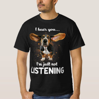 Camiseta basset hound eu ouço você não ouvindo design