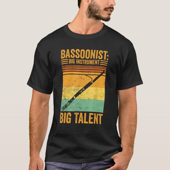 Camiseta Bassoon Bassoonist Big Instrument Big Talent (Frente)