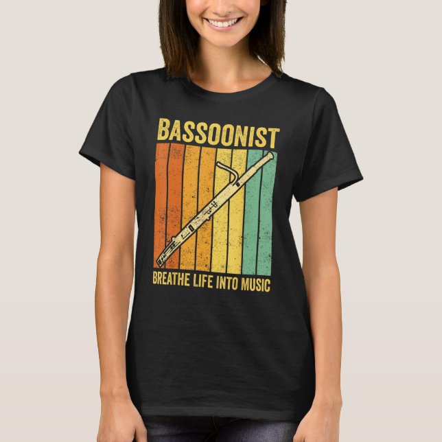Camiseta Bassoon Bassoonist Breathe Life Into Music (Frente)