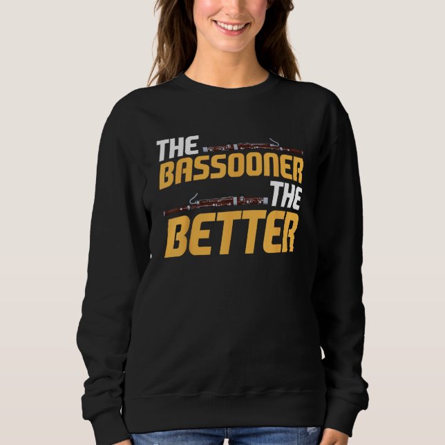 Camiseta Bassoon Bassoonist The Bassooner The Better (Frente)