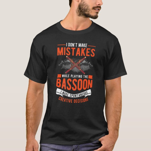 Camiseta Bassoon Creative Decisions Bassoon Player Bassooni (Frente)