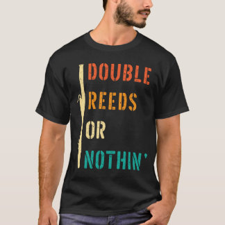 Camiseta Bassoon Double Reed ou Nada Bassoonista