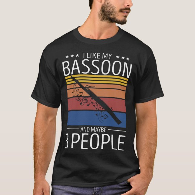 Camiseta Bassoon Player Quote for Orchestra Woodwind 3 (Frente)