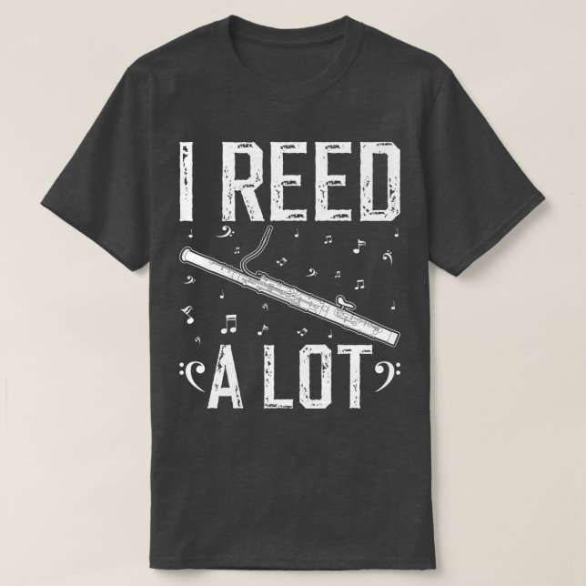 Camiseta Bassoon Reed Funny Bassoon Player (Frente do Design)