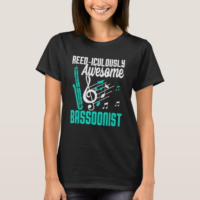 Camiseta Bassoon Reed-iculously Awesome Bassoonist (Frente)