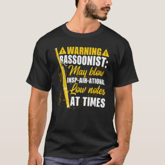 Camiseta Bassoon Warning Bassoonist Blow Insp air ational L