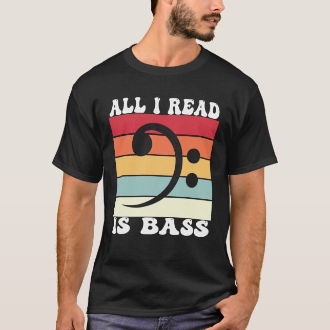 Camiseta Bassoonist Bassoon All I read is bass (Frente)