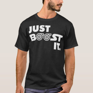 Camiseta Basta aumentá-lo, Turbo e Turbocompressor e