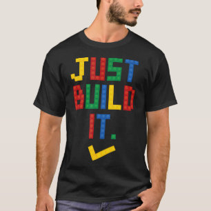 Camiseta Basta Construir O It Master Builder Building Block