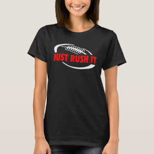 Camiseta Basta Correr o Design de futebol americano para um