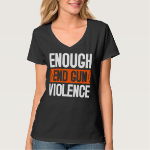 Camiseta Bastante violência contra as armas Veste violência