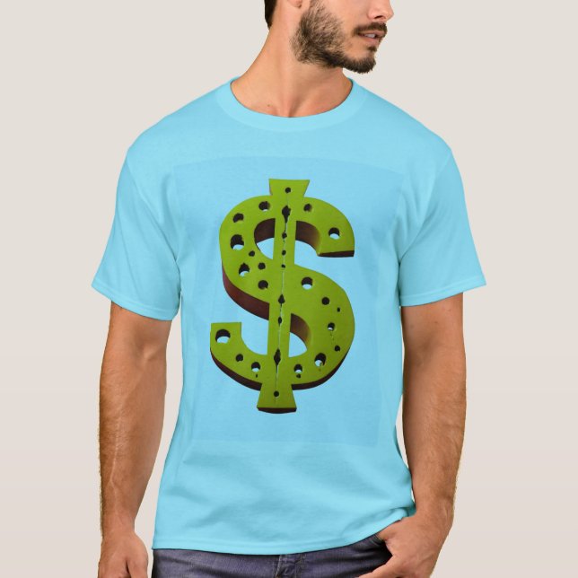 Camiseta Bastão Dólar projetado Tee - Coma o que você ganha (Frente)