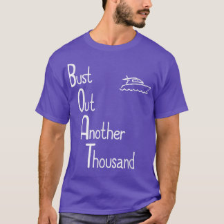 Camiseta BAT Bust Out Outro Mil armador engraçado