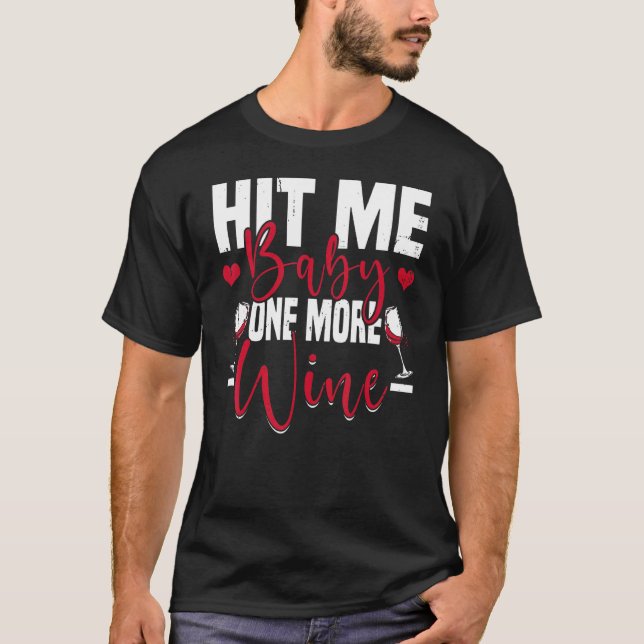 Camiseta Bata-Me Bebê Mais Vinho (Frente)