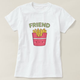 Camiseta Batata Frita Amiga Fofa Correspondente Melhor Amig