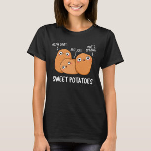 Camiseta Batatas doces Comida engraçada