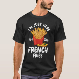 Camiseta Batatas Fritas Batata Frita Eu Estou Aqui Apenas P