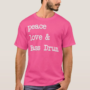 Camiseta Batedor de Tambor de Bass da Peace Love