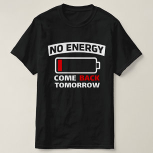 Camiseta Bateria Baixa Engraçado Sem Energia Gráfico de In
