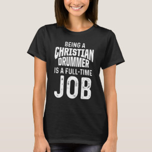 Camiseta Bateria Cristã Igreja Adoração Tocador de Bateria