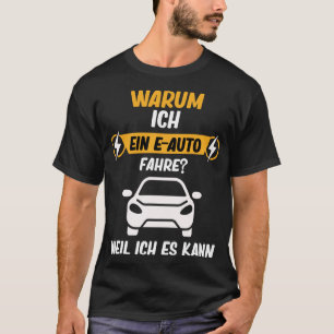 Camiseta Bateria de carro elétrico E-car porque é melhor