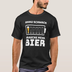 Camiseta Bateria De Cerveja Fraca Brauche Mehr Beer Men