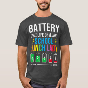 Camiseta Bateria De Um Almoço Da Escola Lady Funny Cafeteri