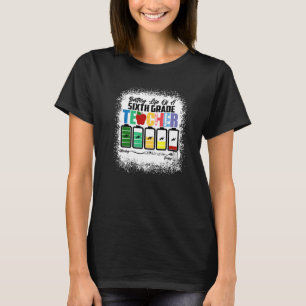 Camiseta Bateria De Vida De 6 Professor Do Sexto Grau De Vo