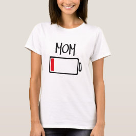 Camiseta Bateria Fraca – Mamãe