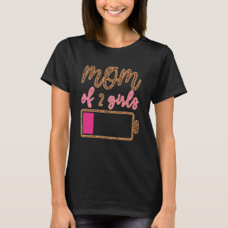 Camiseta Bateria Leopardo Mãe de 2 Meninas Ama Mamãe Citou 